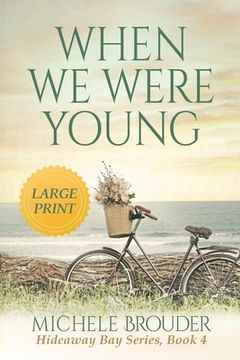 portada When We Were Young (Large Print) (en Inglés)
