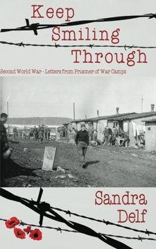 portada Keep Smiling Through: Second World War - Letters from Prisoner of War Camps
