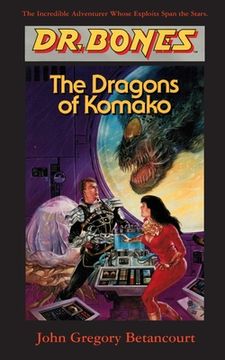 portada Dr. Bones, Dragons of Komako: Bones to the Rescue! (4) (en Inglés)