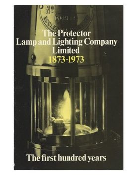 portada The Protector Lamp and Lighting Company Limited The first 100 years