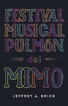 portada Festival Musical Pulmón del Mimo