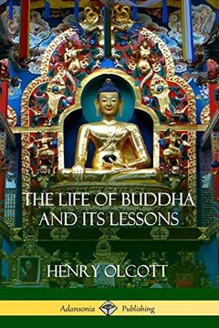 portada The Life of Buddha and its Lessons (en Inglés)