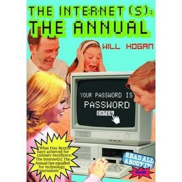 portada the internet: the annual. will hogan and pete rogers (en Inglés)