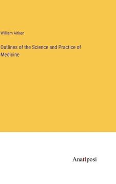 portada Outlines of the Science and Practice of Medicine
