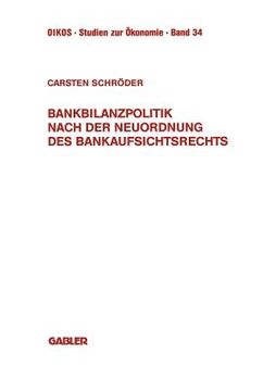 portada Bankbilanzpolitik Nach Der Neuordnung Des Bankaufsichtsrechts (en Alemán)