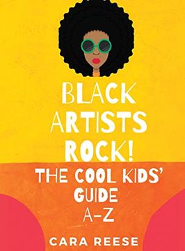 portada Black Artists Rock! The Cool Kids' Guide a-z (en Inglés)