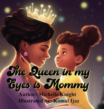 portada The Queen in my Eyes is Mommy (in English)