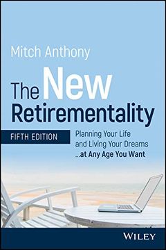 portada The new Retirementality: Planning Your Life and Living Your Dreams. At any age you Want (en Inglés)