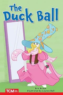 portada The Duck Ball: Level 2: Book 4 (en Inglés)