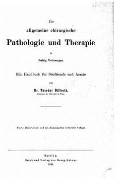 portada Die allgemeine chirurgische Pathologie und Therapie (en Alemán)