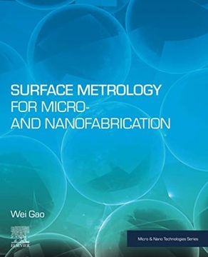 portada Surface Metrology for Micro- and Nanofabrication (Micro & Nano Technologies) (en Inglés)