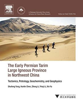 portada The Early Permian Tarim Large Igneous Province in Northwest China: Tectonics, Petrology, Geochemistry, and Geophysics (en Inglés)