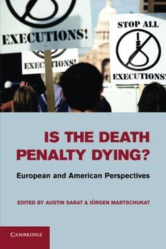 portada Is the Death Penalty Dying? European and American Perspectives 