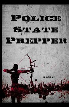 portada Police State Prepper (en Inglés)
