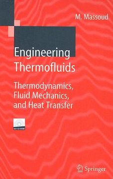 portada engineering thermofluids: thermodynamics, fluid mechanics, and heat transfer [with cdrom] (in English)