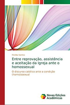 portada Entre Reprovação, Assistência e Aceitação da Igreja Ante o Homossexual