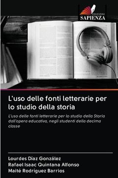 portada L'uso delle fonti letterarie per lo studio della storia (en Italiano)