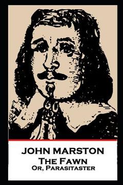 portada John Marston - The Fawn: Or, Parasitaster (en Inglés)