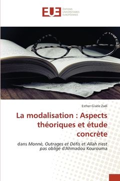 portada La modalisation: Aspects théoriques et étude concrète (en Francés)