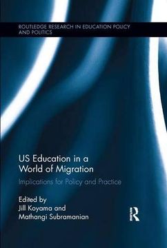 portada Us Education in a World of Migration: Implications for Policy and Practice (en Inglés)