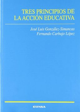 portada Tres Principios de la Acción Educativa (Ciencias de la Educación) (in Spanish)