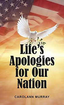 portada Life'S Apologies for our Nation 