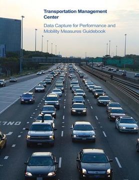 portada Transportation Management Center Data Capture for Performance and Mobility Measures Guidebook (en Inglés)