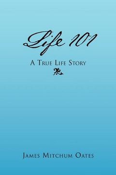 portada Life 101 - a True Life Story (in English)
