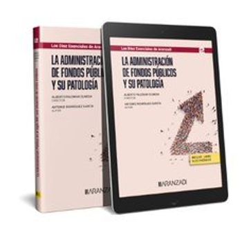 portada La Administracion de Fondos Publicos y su Patologia (in Spanish)