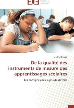 portada De la qualité des instruments de mesure des apprentissages scolaires: Les consignes des sujets de devoirs