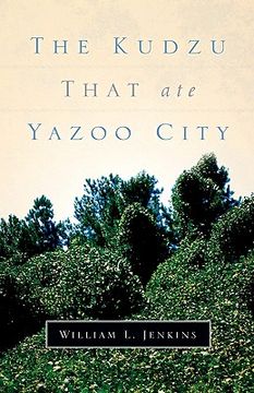 portada the kudzu that ate yazoo city (in English)