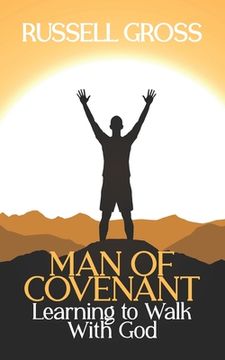 portada Men of Covenant: Learning to Walk With God (in English)