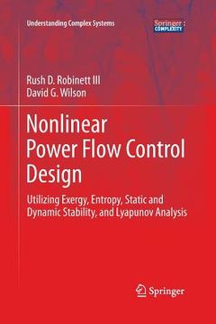 portada Nonlinear Power Flow Control Design: Utilizing Exergy, Entropy, Static and Dynamic Stability, and Lyapunov Analysis (en Inglés)