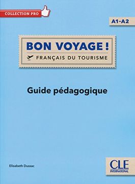 portada Bon Voyague. Niveau A1-A2. Guide Pédagogique (Pro)