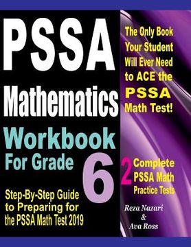 portada PSSA Mathematics Workbook For Grade 6: Step-By-Step Guide to Preparing for the PSSA Math Test 2019 (en Inglés)