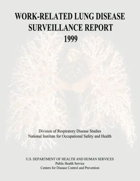 portada Work-Related Lung Disease Surveillance Report: 1999