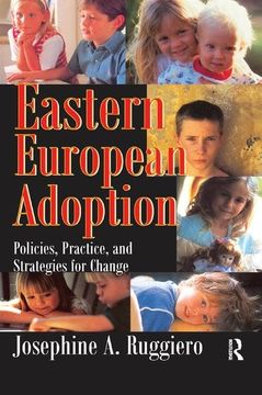 portada Eastern European Adoption: Policies, Practice, and Strategies for Change (en Inglés)