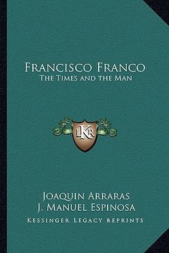 portada francisco franco: the times and the man