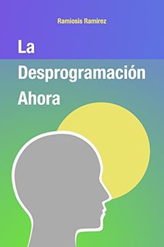 portada La Desprogramacion Ahora (in Spanish)