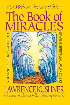 portada The Book of Miracles: A Young Person's Guide to Jewish Spiritual Awareness (en Inglés)