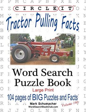 portada Circle it, Tractor Pulling Facts, Large Print, Word Search, Puzzle Book 