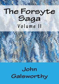portada The Forsyte Saga: Volume II (en Inglés)