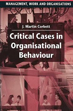portada Critical Cases in Organisational Behaviour (Management, Work and Organisations) (en Inglés)