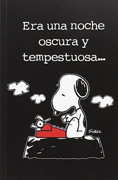portada Cuaderno Snoopy era una Noche Oscura y Tempestuosa Grande (in Spanish)