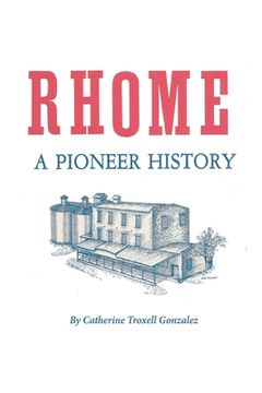 portada Rhome: A Pioneer History (en Inglés)