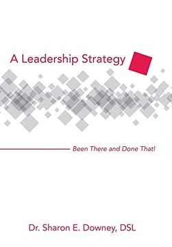 portada A Leadership Strategy: Been There and Done That! (en Inglés)