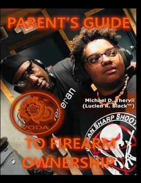 portada Parent's Guide To Firearm Ownership (COLOR) (en Inglés)