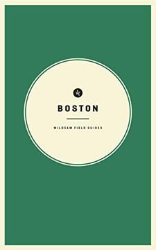 portada Wildsam Field Guides: Boston (Wildsam City Guides) (en Inglés)