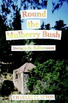 portada round the mulberry bush (in English)