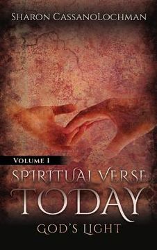portada Spiritual Verse Today: God's Light Volume I (en Inglés)